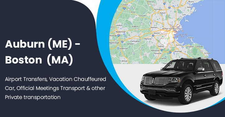 Taxi & Car Service from/to Auburn, Maine, Boston, Massachusetts